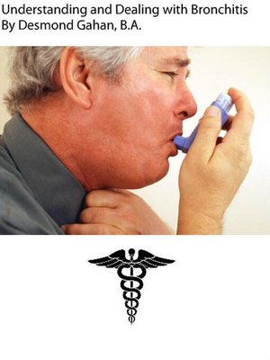 cover image of Understanding and Dealing with Bronchitis